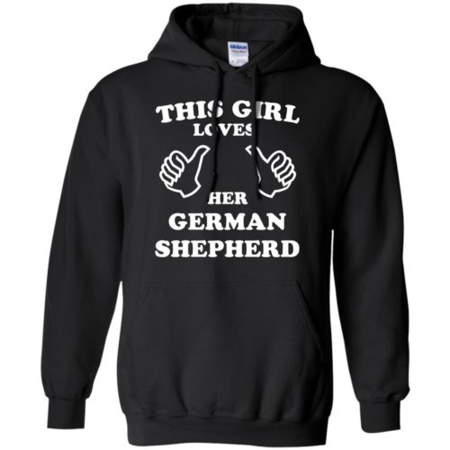 This Girl Loves Her German Shepherd Pullover Hoodie Black