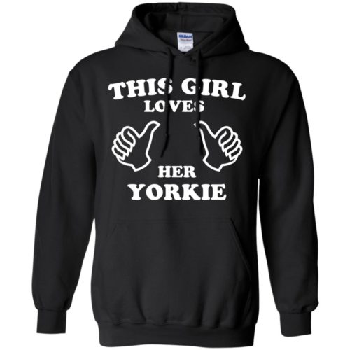 This Girl Loves Her Yorkie Hoodie Black