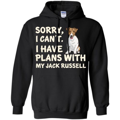 I Have Plans Jack Russell Pullover Hoodie Black