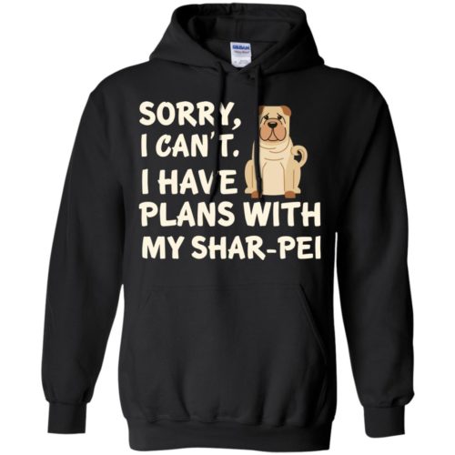 I Have Plans Shar-Pei Hoodie Black