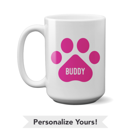 Pink Paw Personalized 15 oz. Mug- Super Deal $7.99