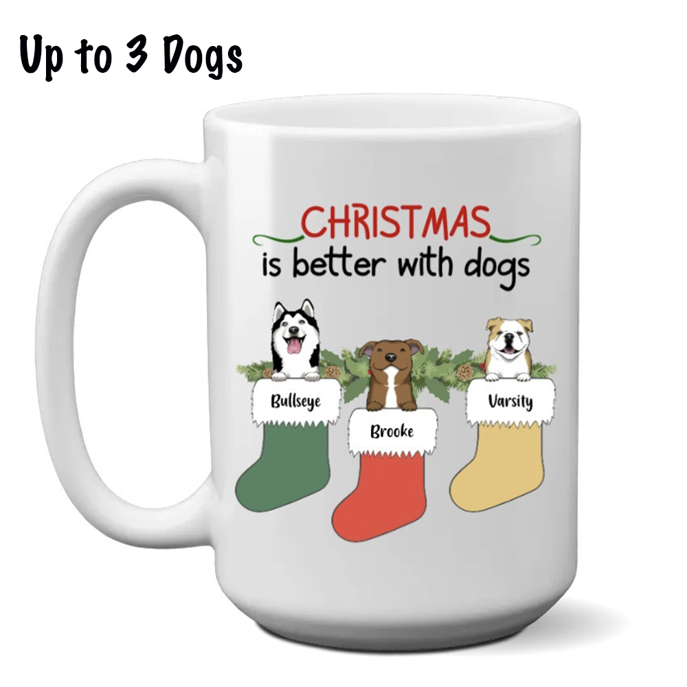 Christmas Is Better With Dogs Stockings Mug Personalized (15oz) Choose Your Dog’s Breed and Name! - Super Deal $7.99