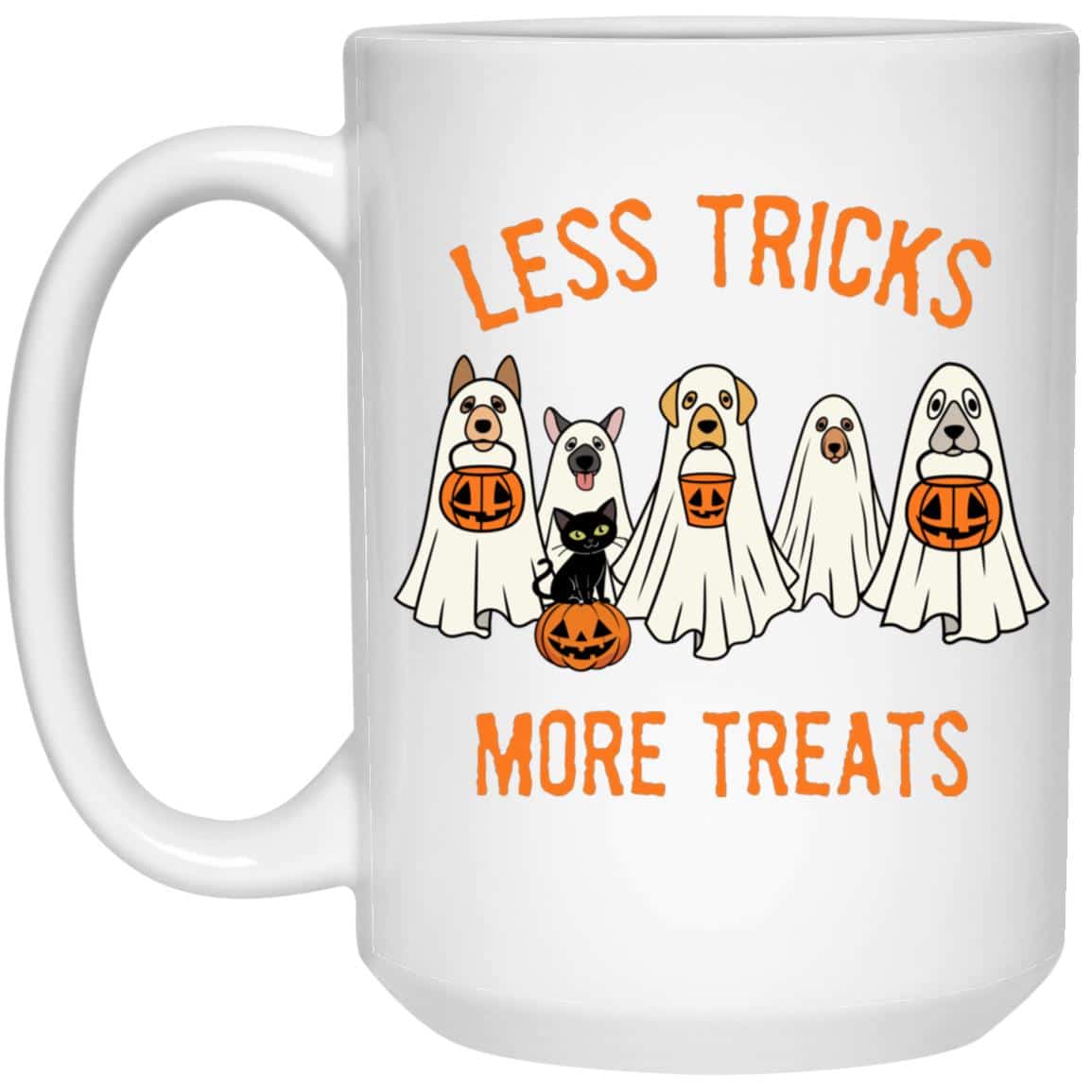 Less Tricks More Treats 15oz Mug Super Deal $7.99