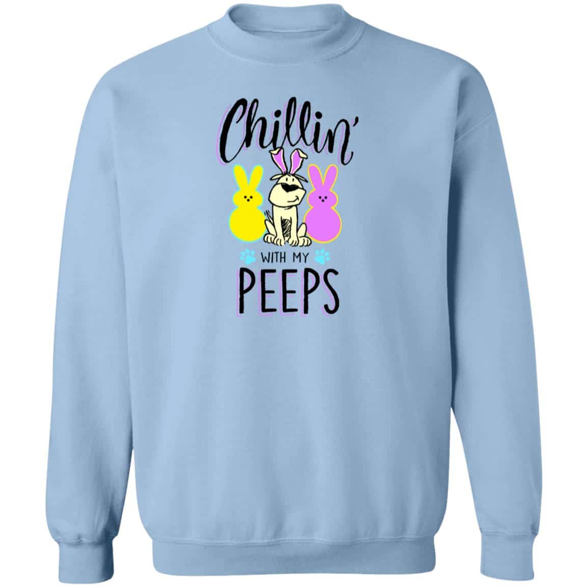 Chillin’ With My Peeps Sweatshirt Light Blue